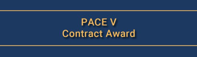 PACE V Contract Award