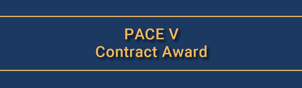 PACE V Contract Award